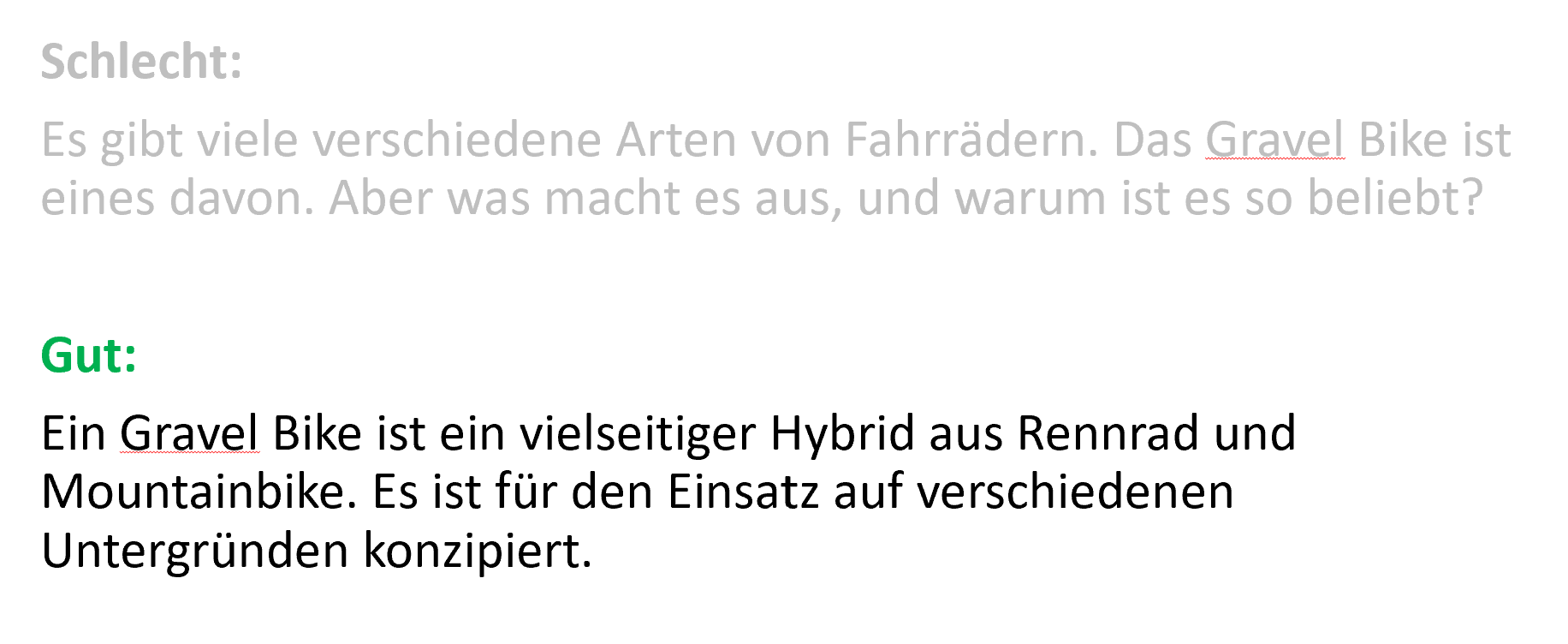 Beispiel für schlecht und gut formulierte Inhalte über Gravel Bikes für bessere Zitierfähigkeit in KI-Antworten.